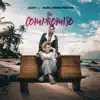 Stream & download Sin Compromiso (feat. María Jimena Pereyra)