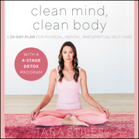 Tara Stiles - Clean Mind, Clean Body artwork