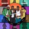 Naughty Naughty (feat. Swarmz, S1mba & Noizy) - Single