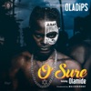 O Sure (feat. Olamide) - Single