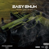 Easy Enuh artwork