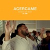 Acercame (feat. Johnny Peña & Laila Olivera) - Single