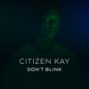 Don't Blink - Single