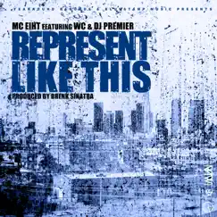 Represent Like This (feat. WC & DJ Premier) Song Lyrics
