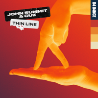 John Summit & GUZ - Thin Line artwork