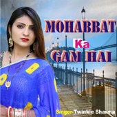 Mohabbat Ka Gam Hai (feat. Pinkesh Vaghela) artwork