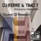 Sound of Reason (2crazy4udj's) [feat. Steelyvibe] - Dj Ferre & Timo T lyrics