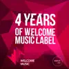 Stream & download 4 Years of Welcome Music Label