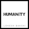 Humanity - Lokesh Bakshi lyrics