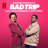 Bad Trip (Music from the Netflix Film) artwork