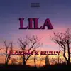 Lila (feat. Skully) - Single album lyrics, reviews, download