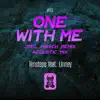 One With Me (Joel Hirsch Remix & Acoustic Mix) [feat. Linney] - Single album lyrics, reviews, download