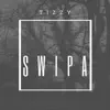 Swipa (feat. CashMoneyap) - Single album lyrics, reviews, download