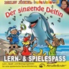 Der singende Delfin (Lern-, Spaß- und Bewegungslieder für eine spielerische Sprachförderung)