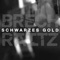 Schwarzes Gold (feat. Oxo86) - Brechraitz lyrics