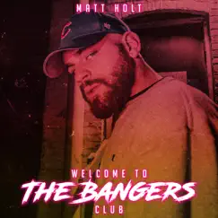 Welcome to the Bangers Club by Matthew Holt album reviews, ratings, credits