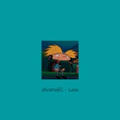 Loco by Alvarohc