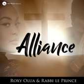 Alliance - Roxy Olua & Rabbi le Prince