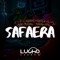 Safaera - Lucho Dee Jay lyrics