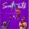 Sweet Talk - Single