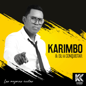 Los Mejores Éxitos - EP - Karimbo y su a Conquistar