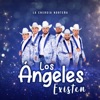 Los Ángeles Existen - Single