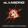 El Kabong - Coleta Seletiva de Ideias