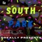 Southpark (feat. LeekScotty & TIK2TYMES) - Dreally lyrics