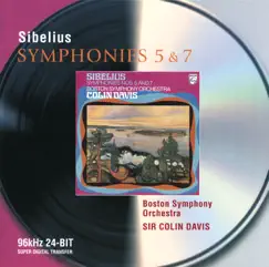 Sibelius: Symphonies No. 5 & 7 by Boston Symphony Orchestra & Sir Colin Davis album reviews, ratings, credits