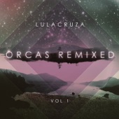 Orcas Remixed, Vol. 1 - EP artwork