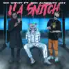 U a Snitch (feat. YBN Almighty Jay) - Single album lyrics, reviews, download