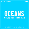 Oceans (Where Feet May Fail) [Christmas Remix] - Ocean Avenue & Sanna