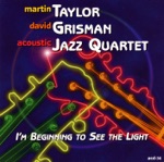 Acoustic Jazz Quartet, David Grisman & Martin Taylor - I'm Beginning To See the Light