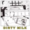 Dirty Milk artwork