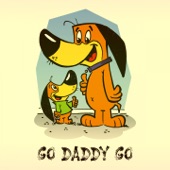 Go Daddy Go artwork