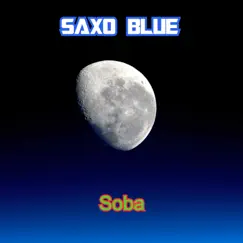 Soba - Single by Saxo blue album reviews, ratings, credits