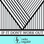 If It Donʻt Work Out artwork