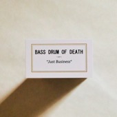 Bass Drum of Death - Leaving