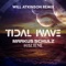 Tidal Wave (Will Atkinson Remix) - Single