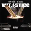 Wit a Sticc - Single album lyrics, reviews, download