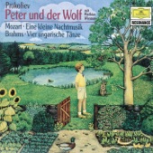 Prokofiev: Peter und der Wolf - Mozart: Eine kleine Nachtmusik - Brahms: Ungarische Tänze artwork