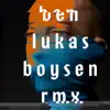 The Few (Ben Lukas Boysen Remix) - Single album lyrics, reviews, download