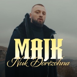 Majk - Nuk Dorezohna