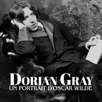 Télécharger Dorian Gray, un portrait d'Oscar Wilde Episode 1