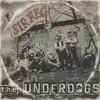 The Underdogs album lyrics, reviews, download