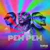 Pem Pem (feat. Benjicavalli & Masterkraft) - Single album lyrics, reviews, download