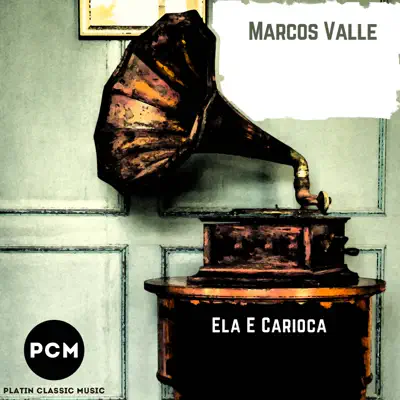 Ela E Carioca - Marcos Valle