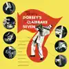 Tommy Dorsey's Clambake Seven album lyrics, reviews, download
