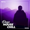 Deep House Chill 006, 2021