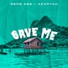 Save Me (feat. Azaryah) - Single